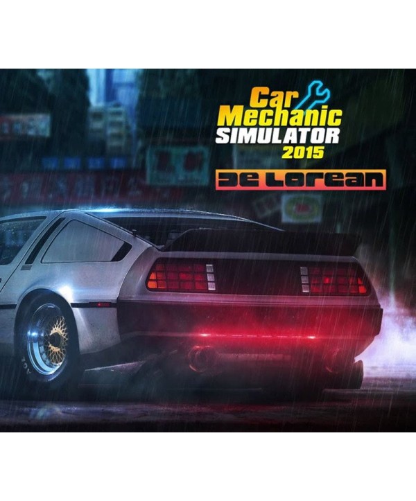 Car Mechanic Simulator 2015 - DeLorean DLC Steam Key GLOBAL